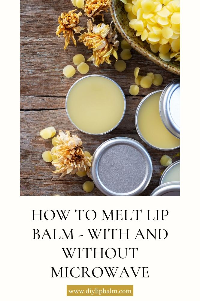 How to Melt Lip Balm With and Without Microwave DIY Lip Balm